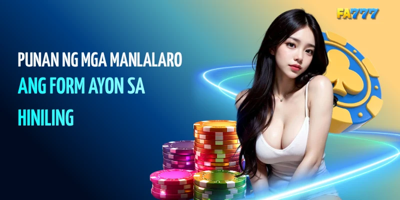 Punan ng mga manlalaro ang form ayon sa hiniling.#fa777, #fa777com, #fa777 login, #fa777 online casino, #fa777 slot login, #http fa777 com , #fa777 vip , #fa7779 , #fa7777, #fa777 vip, #fa777 slot login app (11)