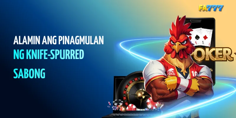 Alamin ang Pinagmulan ng Knife-Spurred Sabong#fa777, #fa777com, #fa777 login, #fa777 online casino, #fa777 slot login, #http fa777 com , #fa777 vip , #fa7779 , #fa7777, #fa777 vip, #fa777 slot login app (16)