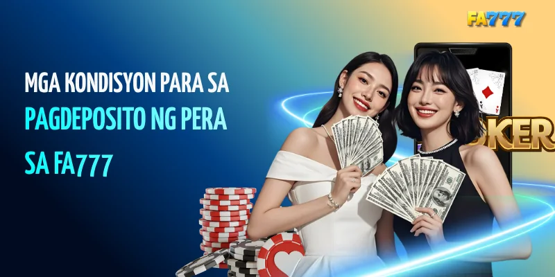 Mga kondisyon para sa pag-deposit FA777#fa777, #fa777com, #fa777 login, #fa777 online casino, #fa777 slot login, #http fa777 com , #fa777 vip , #fa7779 , #fa7777, #fa777 vip, #fa777 slot login app (16)